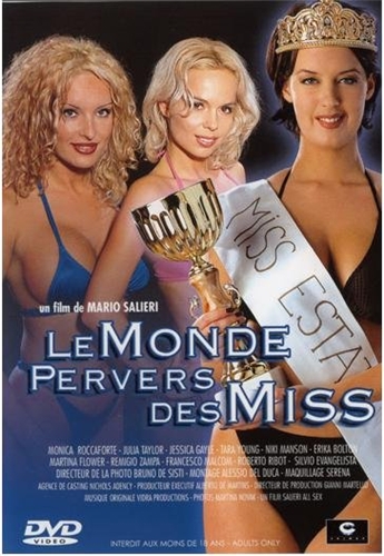 Le Monde pervers des Miss /Die Miss Wahl /Il Mondo perverso delle Miss / Развращенная Мисс Мира