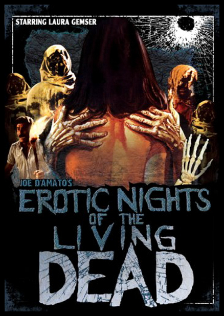 Sexy Nights of the Living Dead / Сексуальные Ночи Живых Мертвецов / Notti erotiche dei morti viventi, Le / Erotic Nights of the Living Dead / Notti erotiche, Le / La Notte degli zombies / Nite of the Zombies   )